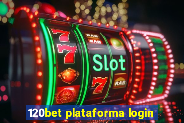 120bet plataforma login